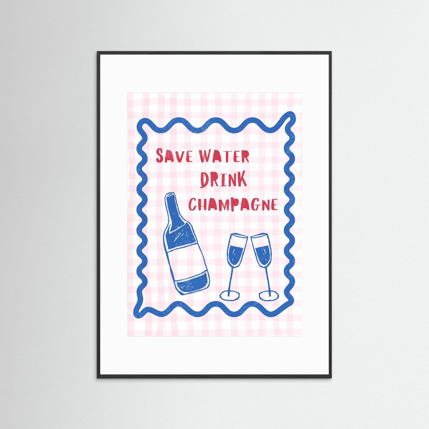 Save Water Drink Champagne by Jolly And Dash