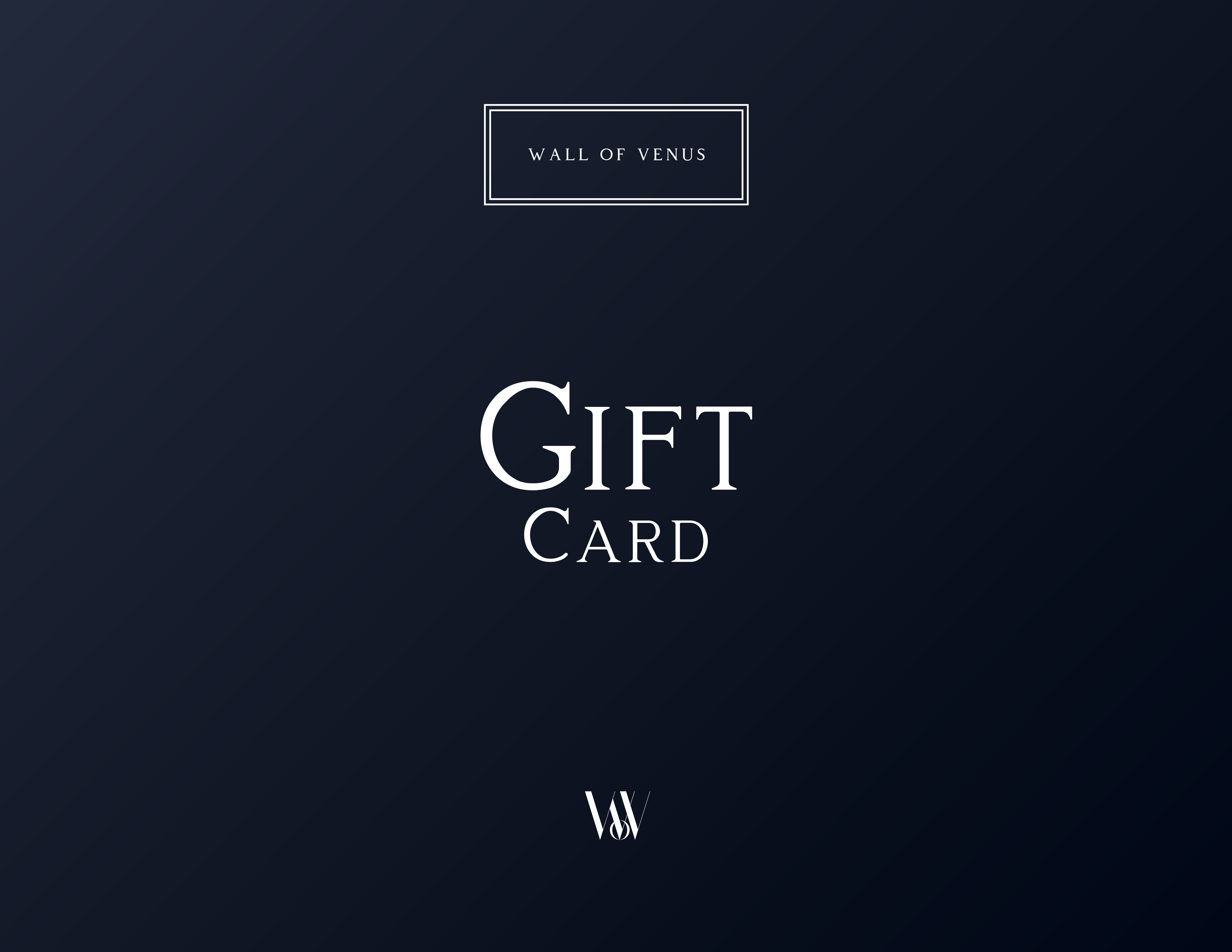 Wall of Venus Gift Card - Wall of Venus